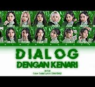 Download Lagu Jkt48 Dialog Dengan Kenari